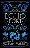Echo Fort (Book 2 in the Sins of the Zodiac Series)