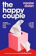 The Happy Couple: A sparkling story of modern love from the bestselling author of EXCITING TIMES