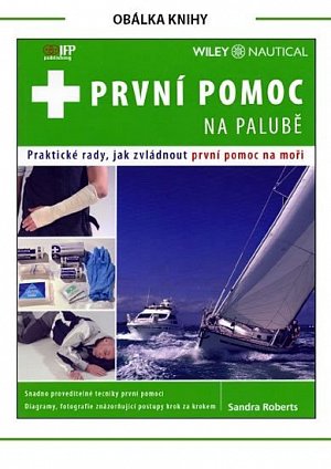 První pomoc na palubě - Praktické rady, jak zvládnout první pomoc na moři