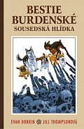 Bestie burdenské 2 - Sousedská hlídka