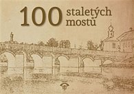 100 staletých mostů