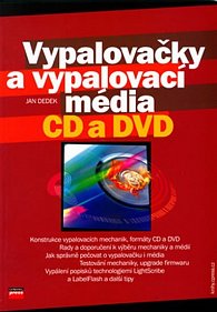 Vypalovačky a vypalovací média CD a DVD