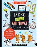 Jak se naučit animovat v 10 snadných lekcích