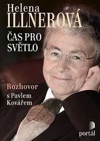 Illnerová Helena - Čas pro světlo