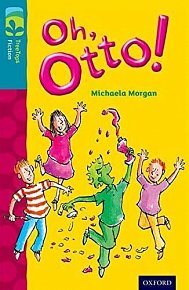 Oxford Reading Tree TreeTops Fiction 9 More Pack A Oh, Otto!
