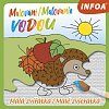 Malování / Maľovanie vodou - Malá zvířátka / Malé zvieratká