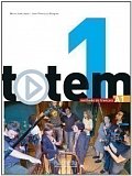 Totem 1 Livre d´Éleve + DVD-ROM + Manuel numérique El.