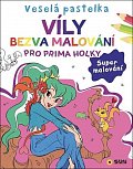 Veselá pastelka Víly - Bezvamalování pro prima holky