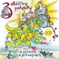 Babiččiny pohádky o princích a princeznách 1+2 - 2 CD (Čte Hana Krtičková)