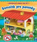 Domeček pro panenky - Jednoduché modely pro děti
