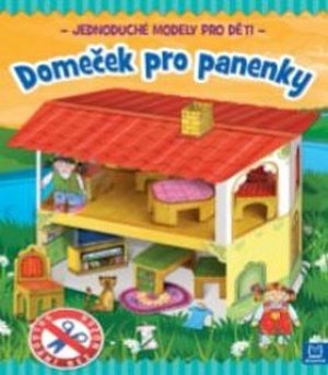 Domeček pro panenky - Jednoduché modely pro děti
