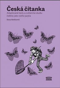 Česká čítanka – adaptované texty a cvičení ke studiu češtiny jako cizího jazyka (ruská verze přílohy)