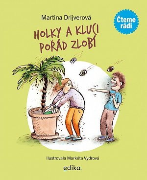 Holky a kluci pořád zlobí, 1.  vydání