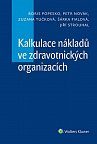 Kalkulace nákladů ve zdravotnických organizacích