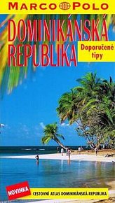 Dominikánská republika - cestovní atlas