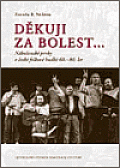 Děkuji za bolest...