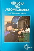 Příručka pro automechanika - 3. přepracované vydání