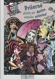Monster High Príšerné aktivity pre desivo originálne príšerky!