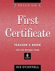 Focus on First Certificate: Teacher´s Book