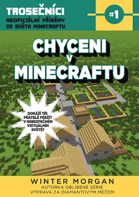 Náhled Chyceni v Minecraftu