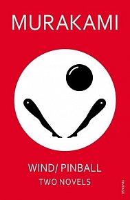 Wind/ Pinball : Two Novels