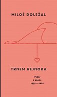 Trnem rejnoka - Výbor z poesie 1995-2022