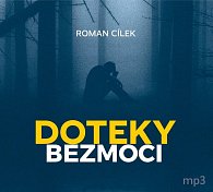 Doteky bezmoci - Dramatické kriminální příběhy podle skutečných událostí - CDmp3