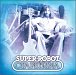 Super-robot & Pečeť - 2 LP