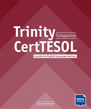 Trinity CertTESOL Companion - Coursebook