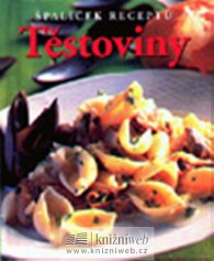 Těstoviny - Špalíček receptů - 2. vydání