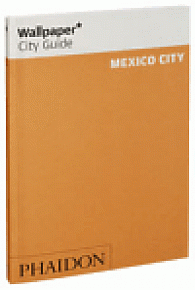 Mexico City Wallpaper City Guide