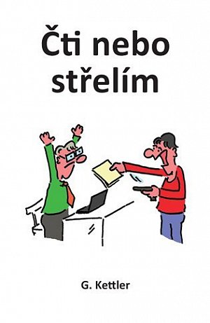 Čti nebo střelím