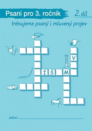 Psaní a mluvnická cvičení 2 pro 3. ročník