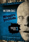 Monstru podoben - Panoptikum sexuálních vražd 3., 1.  vydání