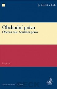 Obchodní právo: Obecná část-Soutěžní právo