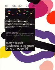 Sochy v ulicích /  Brno art open ´09