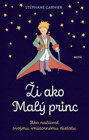 Ži ako Malý princ