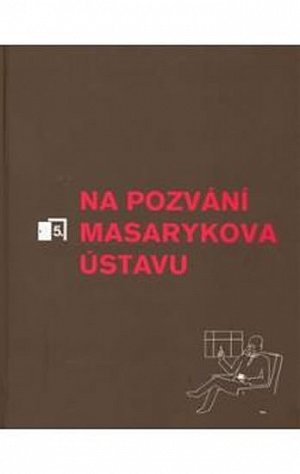 Na pozvání Masarykova ústavu 5