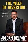 The Wolf of Investing: My Playbook for Making a Fortune on Wall Street