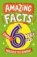Amazing Facts Every 6 Year Old Needs to Know