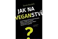 Jak na veganství