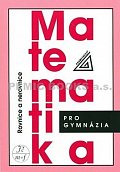 Matematika pro gymnázia - Rovnice a nerovnice