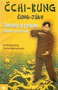 Čchi-Kung Čung-Jüan - teorie a praxe