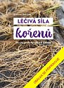 Léčivá síla kořenů