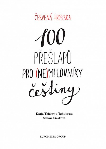 Náhled 100 přešlapů pro (ne)milovníky češtiny