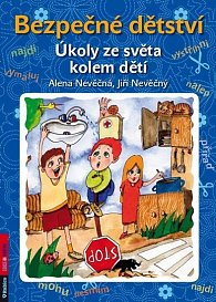 Bezpečné dětství - Úkoly ze světa kolem dětí