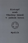 Eintopf aneb Všechny básně v jednom hrnci