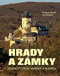 Hrady a zámky: Klenoty Čech, Moravy a Slezka