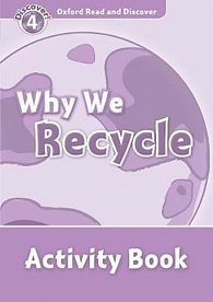 Oxford Read and Discover Level 4 Why We Recycle Activity Book