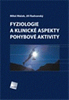 Fyziologie a klinické aspekty pohybové aktivity